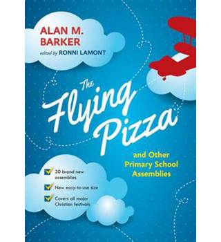 The Flying Pizza And Other Primary School Assemblies Oxfam Gb Oxfam S Online Shop