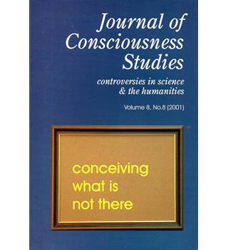 Journal Of Consciousness Studies Vol 8 No 8: Conceiving What Is Not ...