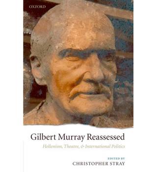 Gilbert Murray reassessed | Oxfam GB | Oxfam’s Online Shop