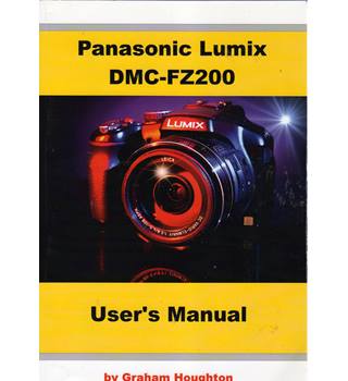 Panasonic Lumix DMC-FZ200 User's Manual | Oxfam GB | Oxfam’s Online Shop