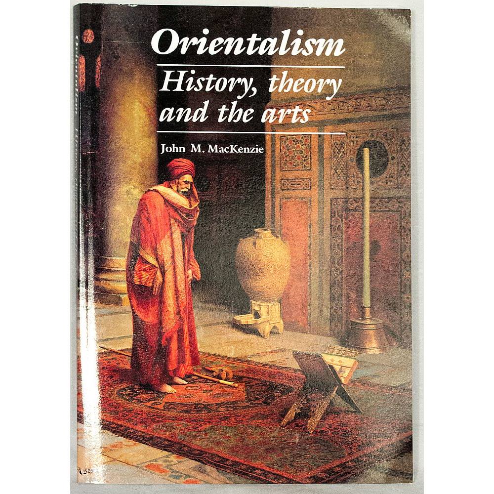 Orientalism: History, Theory And The Arts | Oxfam GB | Oxfam’s Online Shop