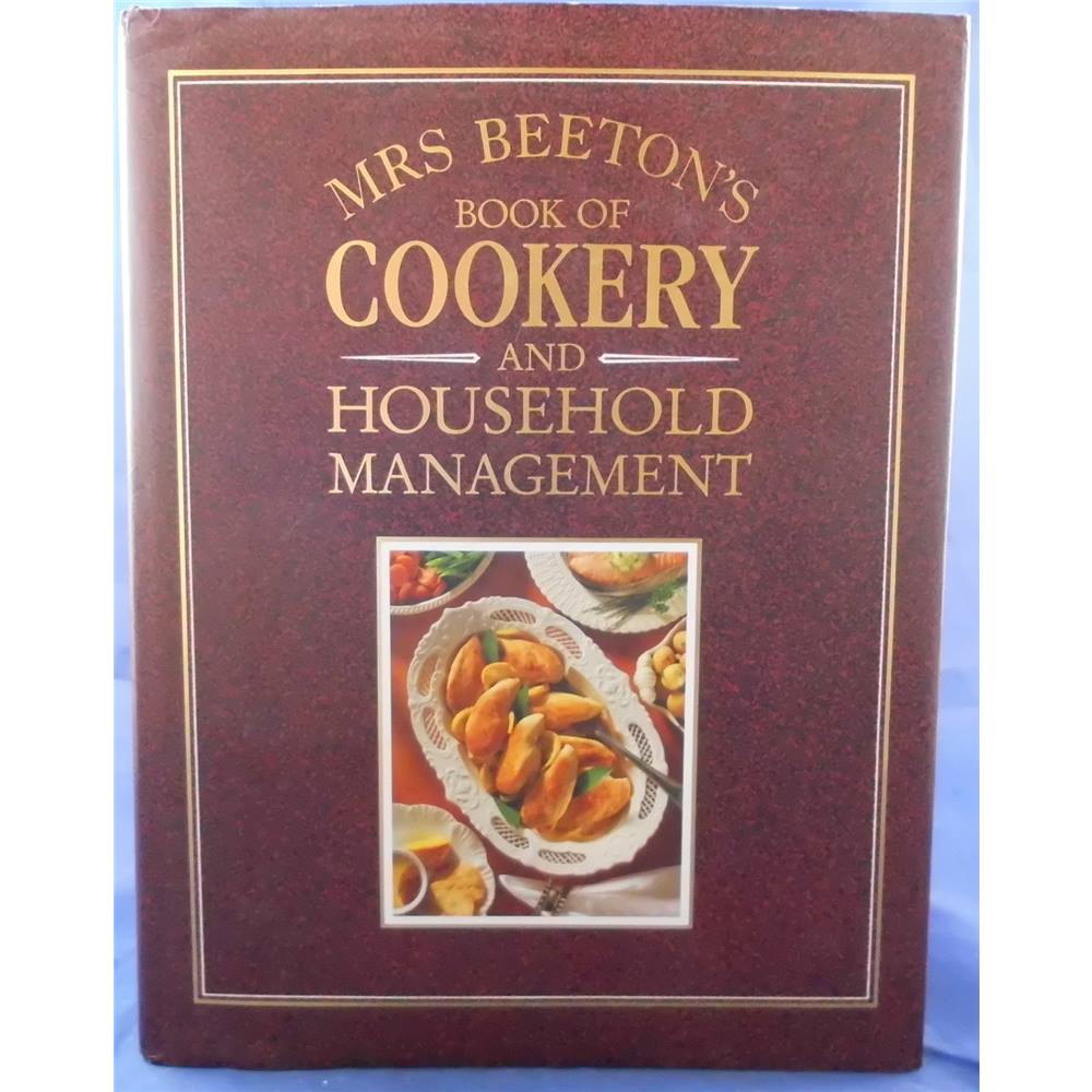 Mrs Beeton's Book of Cookery and Household Management