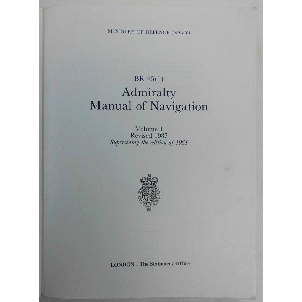 Rollover to zoom. Admiralty Manual of Navigation, Volume I: General Navigation ...