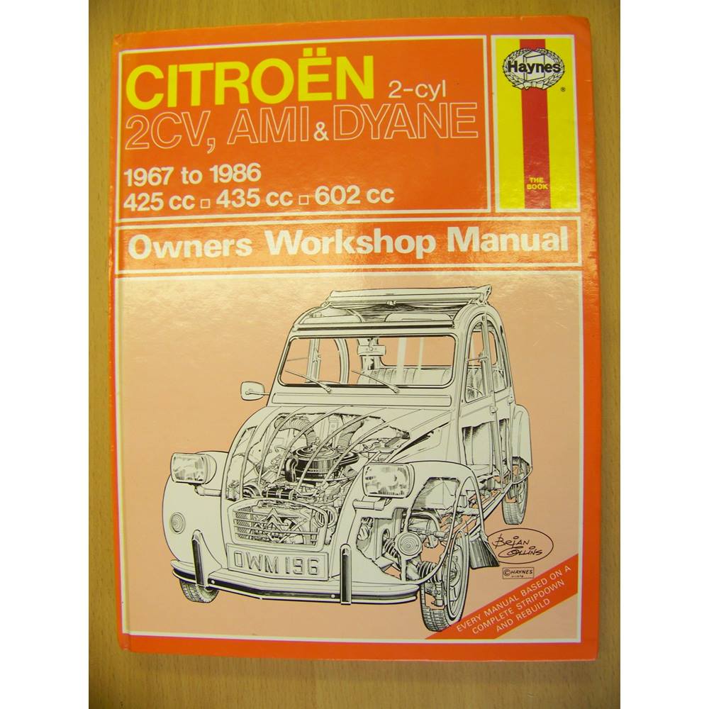 Citroen 2-cylinder 2CV, AMI & Dyane, Owners Workshop Manual