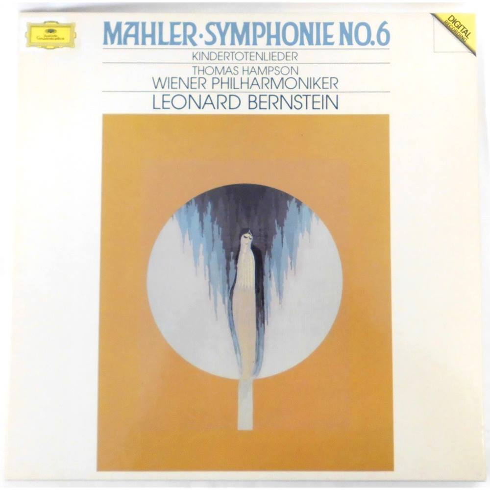 Mahler: Symphonie No. 6, Kindertotenlieder. Leonard Bernstein; Wiener ...