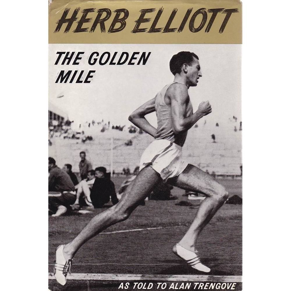 Herb Elliott The Golden Mile First Edition, 1961 Oxfam GB Oxfam