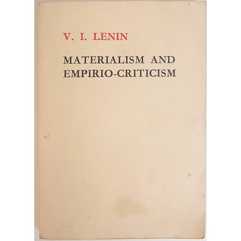 Materialism and Empirio-criticism by V I Lenin [1972] | Oxfam GB ...