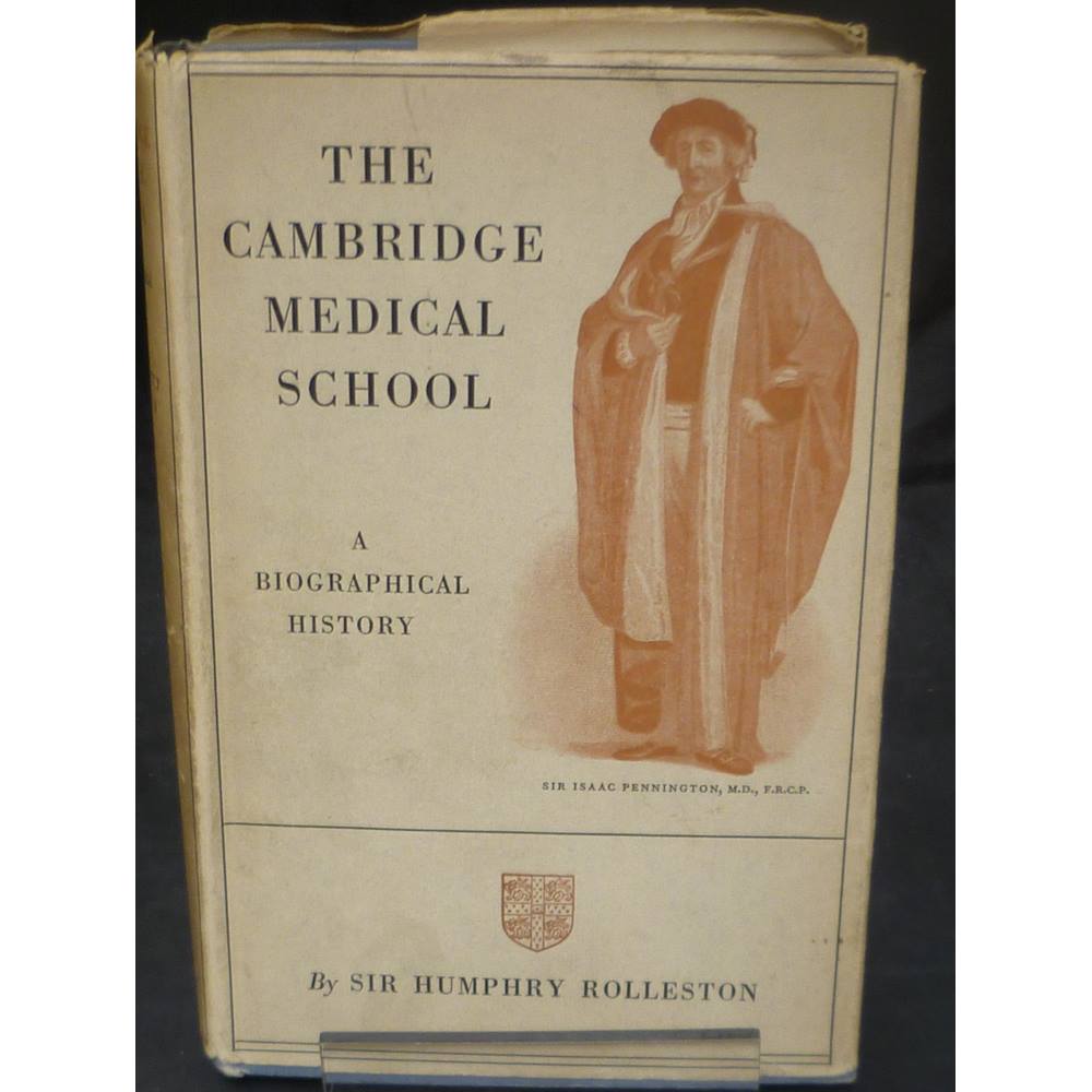 The Cambridge Medical School: A Biographical History