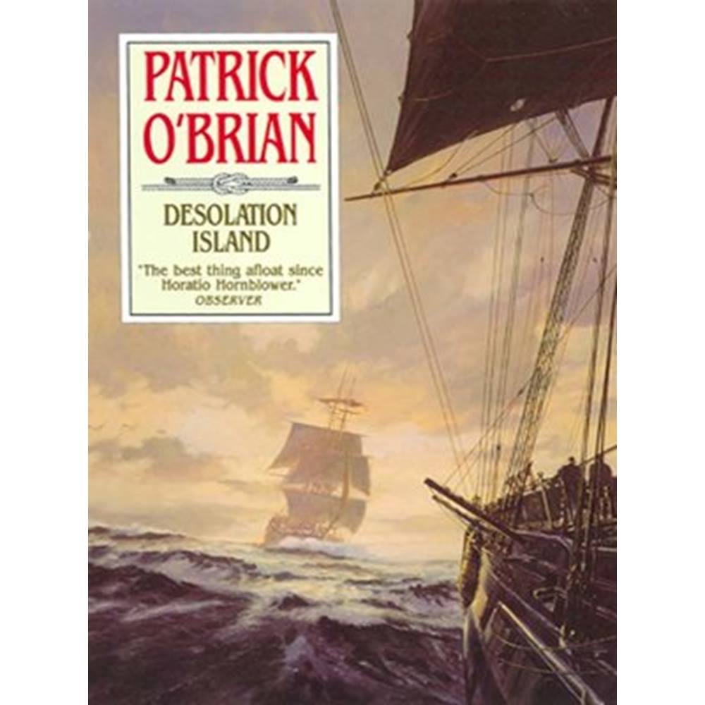 Desolation Island- Patrick O'Brian- FIRST EDITION | Oxfam GB | Oxfam’s ...