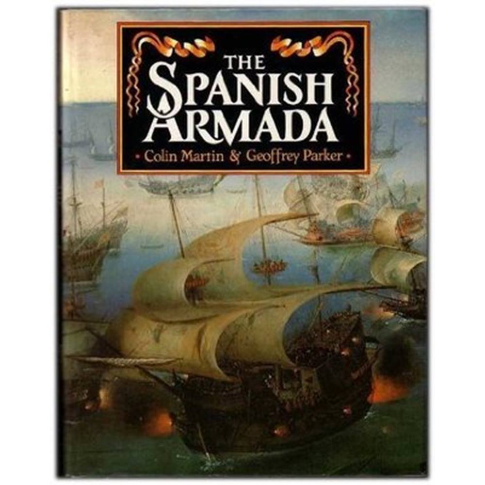 Армада читать. Spanish Armada. Непобедимая Армада.