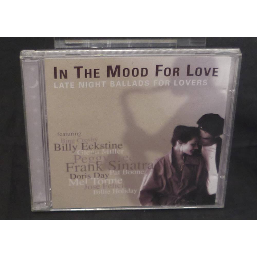 In The Mood For Love Late Night Ballads For Lovers Various Artists 