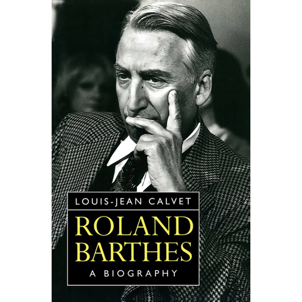 Roland Barthes - A Biography | Oxfam GB | Oxfam’s Online Shop