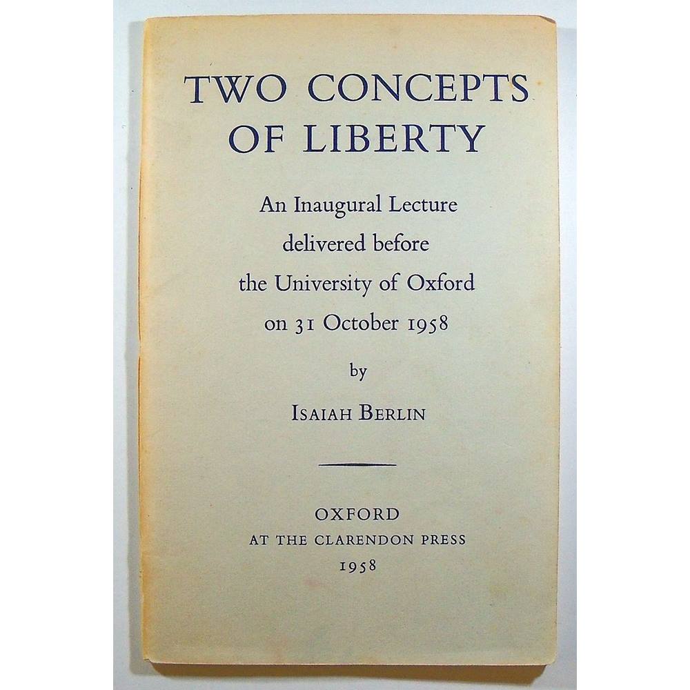 Two concepts of liberty lecture 1958 oxfam gb oxfam s online shop