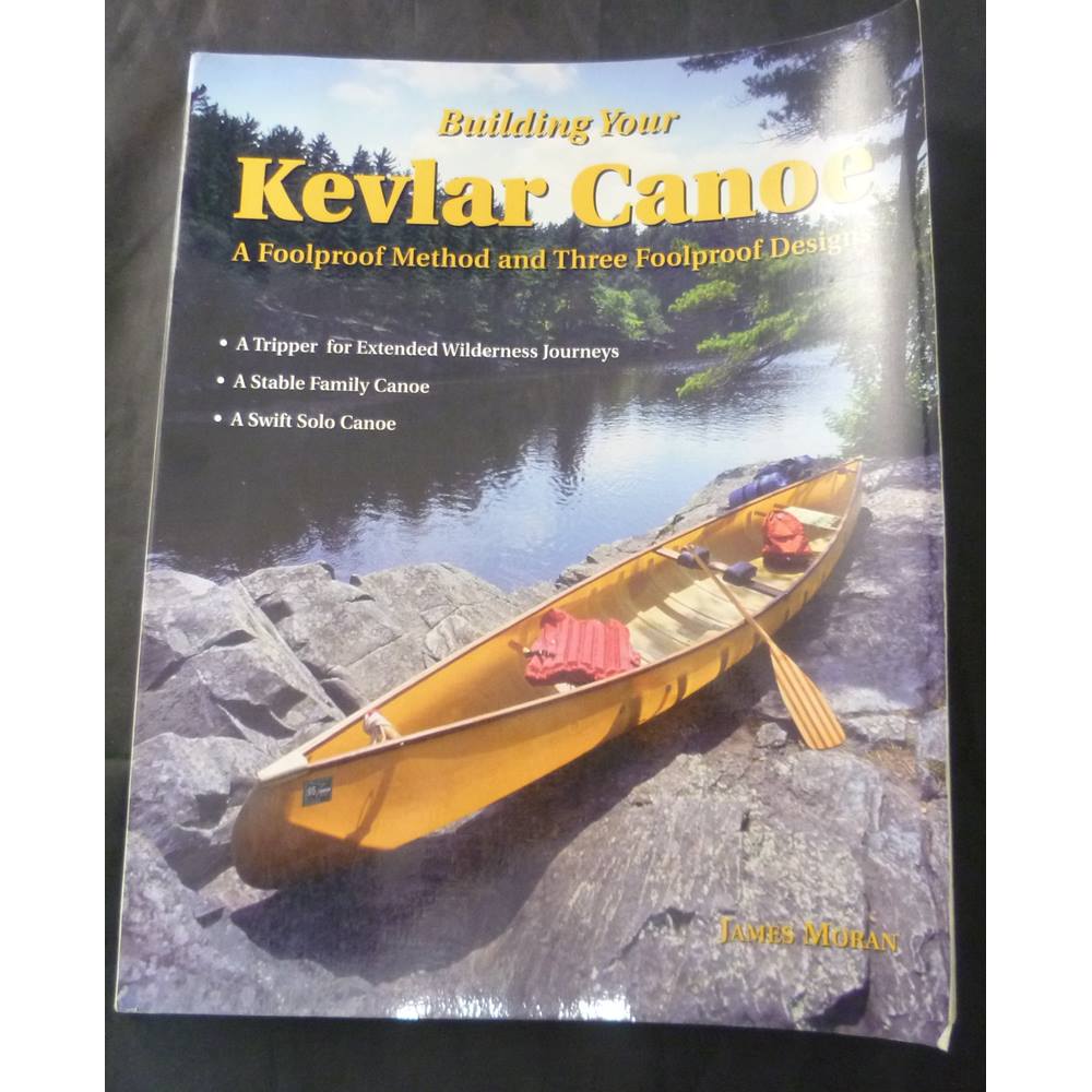 Building your Kevlar canoe Oxfam GB Oxfam’s Online Shop