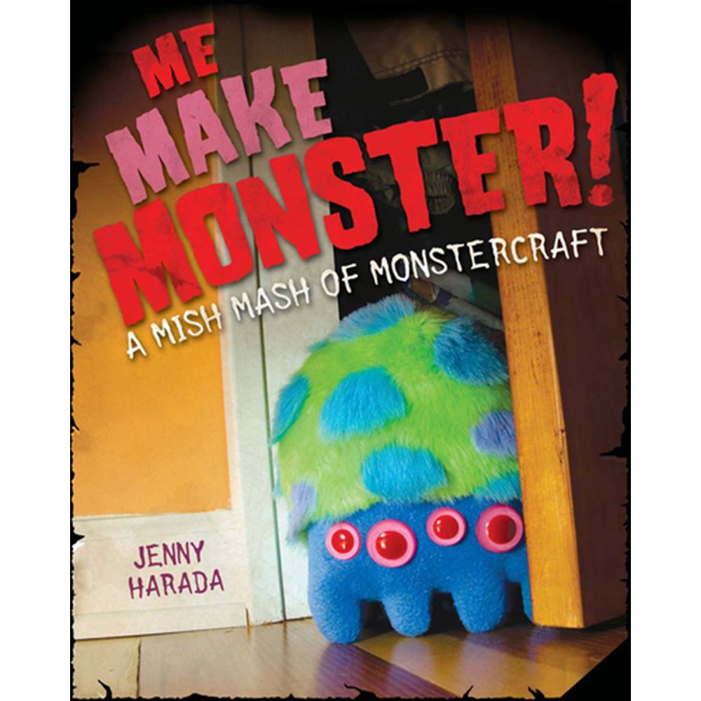 Make me monster. Дженни с мягкой игрушкой. The great Monster joke book.