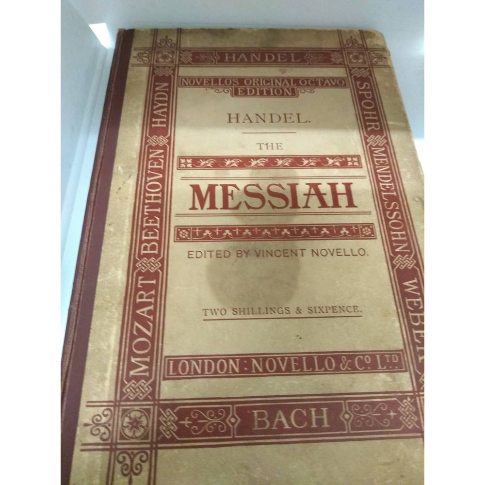 Handel - The Messiah: A Sacred Oratorio In Vocal Score 1903 For Sale In ...