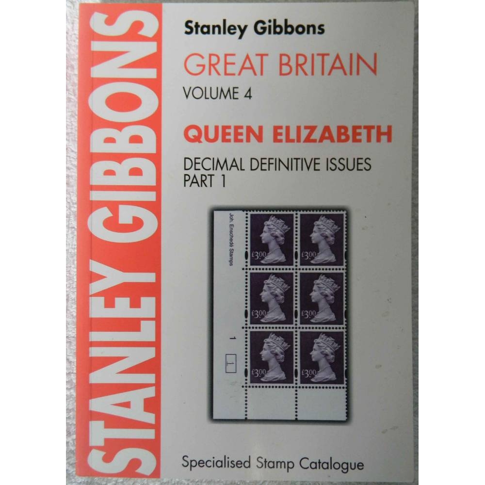 Stanley Gibbons Great Britain specialised stamp catalogue. Vol.4 Queen Elizabeth II decimal