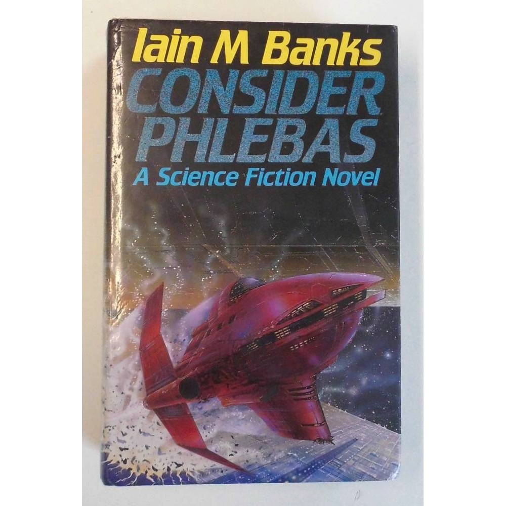 consider phlebas by iain banks