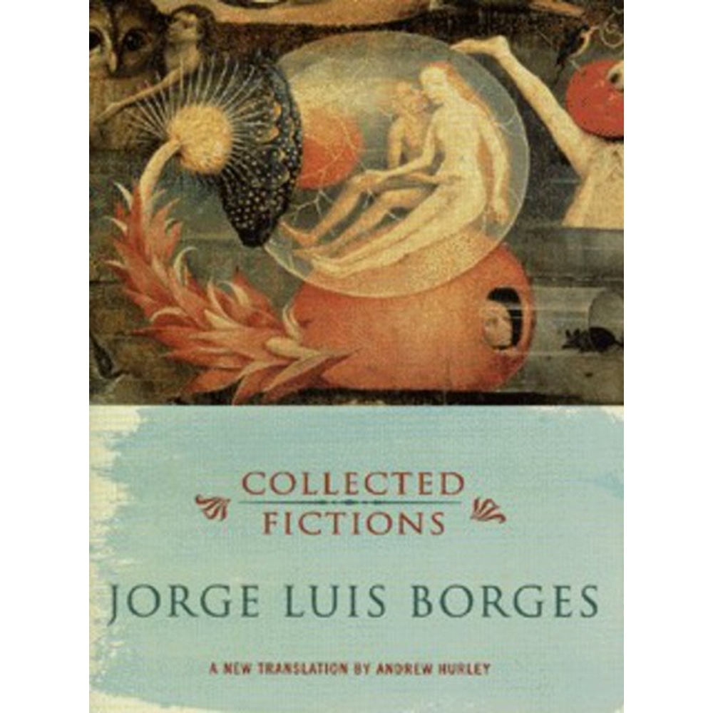 borges selected non fictions