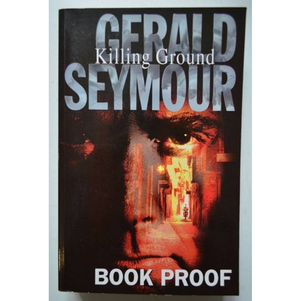 Killing Ground - Gerald Seymour - Signed Book Proof | Oxfam GB | Oxfam ...