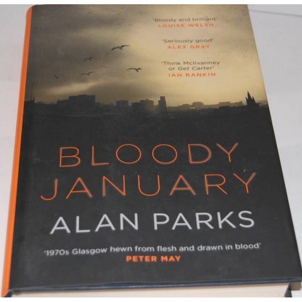 Bloody January by Alan Parks (SIGNED FIRST EDITION) For Sale in Glasgow ...