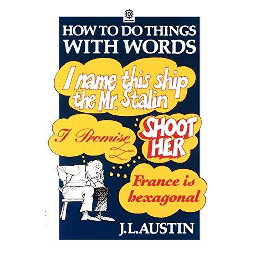 J l austin how to do things with words oxfam gb oxfam s online shop