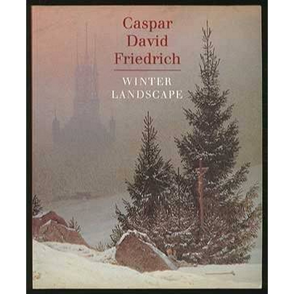 Caspar David Friedrich, Winter landscape | Oxfam GB | Oxfam’s Online Shop