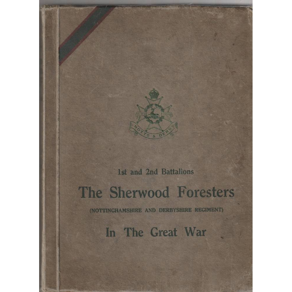 The Sherwood Foresters In The Great War Oxfam Gb Oxfams Online Shop